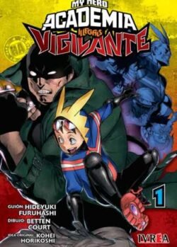 VIGILANTE: MY HERO ACADEMIA ILLEGALS 01